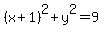 %28x%2B1%29%5E2%2By%5E2+=+9