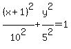 %28x%2B1%29%5E2%2F10%5E2+%2B+y%5E2%2F5%5E2+=+1