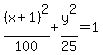 %28x%2B1%29%5E2%2F100+%2B+y%5E2%2F25+=+1