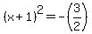 %28x%2B1%29%5E2=-%283%2F2%29