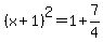 %28x%2B1%29%5E2=1%2B7%2F4