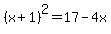 %28x%2B1%29%5E2=17-4x