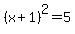 %28x%2B1%29%5E2=5
