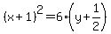 %28x%2B1%29%5E2=6%28y%2B1%2F2%29