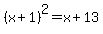 %28x%2B1%29%5E2=x%2B13