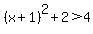 %28x%2B1%29%5E2+%2B+2+%3E+4
