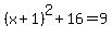 %28x%2B1%29%5E2+%2B16=9