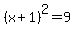 %28x%2B1%29%5E2+=+9