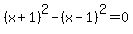 %28x%2B1%29%5E2-%28x-1%29%5E2+=+0