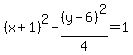 %28x%2B1%29%5E2-%28y-6%29%5E2%2F4=1
