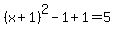 %28x%2B1%29%5E2-1+%2B1+=+5