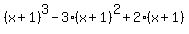 %28x%2B1%29%5E3-3%28x%2B1%29%5E2%2B2%28x%2B1%29