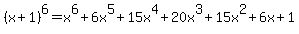 %28x%2B1%29%5E6+=+x%5E6%2B6x%5E5%2B15x%5E4%2B20x%5E3%2B15x%5E2%2B6x%2B1