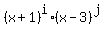 %28x%2B1%29%5Ei+%2A%28x-3%29%5Ej+