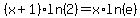 %28x%2B1%29ln%282%29=x%2Aln%28e%29