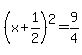 %28x%2B1%2F2%29%5E2=9%2F4
