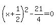 %28x%2B1%2F2%29%5E2-21%2F4=0