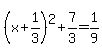 %28x%2B1%2F3%29%5E2%2B+7%2F3+=+1%2F9