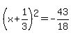 %28x%2B1%2F3%29%5E2=-43%2F18