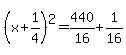 %28x%2B1%2F4%29%5E2=440%2F16%2B1%2F16