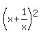 %28x%2B1%2Fx%29%5E2