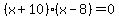 %28x%2B10%29%28x-8%29=0