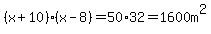 %28x%2B10%29%2A%28x-8%29+=+50%2A32+=+1600+m%5E2