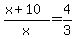 %28x%2B10%29%2Fx=4%2F3