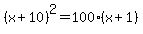 %28x%2B10%29%5E2=100%2A%28x%2B1%29