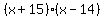 %28x%2B15%29%28x-14%29