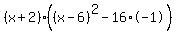 %28x%2B2%29%28%28x-6%29%5E2-16%2A-1%29