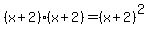 %28x%2B2%29%28x%2B2%29+=+%28x%2B2%29%5E2