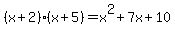 %28x%2B2%29%28x%2B5%29=x%5E2%2B7x%2B10
