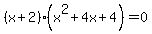 %28x%2B2%29%28x%5E2+%2B+4x+%2B+4%29=0