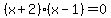 %28x%2B2%29%28x-1%29+=+0