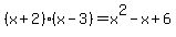 %28x%2B2%29%28x-3%29=x%5E2-x%2B6