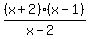 %28x%2B2%29%2A%28x-1%29%2F%28x-2%29