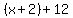 %28x%2B2%29%2B12%29