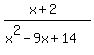 %28x%2B2%29%2F%28x%5E2-9x%2B14%29