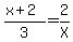 %28x%2B2%29%2F3=2%2FX