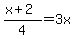 %28x%2B2%29%2F4=3x