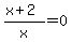 %28x%2B2%29%2Fx=0