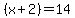 %28x%2B2%29=14