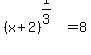 %28x%2B2%29%5E%281%2F3%29+=+8