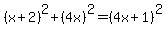 %28x%2B2%29%5E2%2B%284x%29%5E2=%284x%2B1%29%5E2