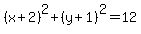 %28x%2B2%29%5E2%2B%28y%2B1%29%5E2=12