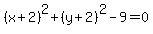 %28x%2B2%29%5E2%2B%28y%2B2%29%5E2-9=0