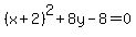 %28x%2B2%29%5E2%2B8y-8=0
