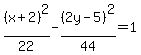 %28x%2B2%29%5E2%2F22-%282y-5%29%5E2%2F44=1