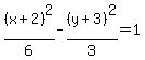 %28x%2B2%29%5E2%2F6-%28y%2B3%29%5E2%2F3=1